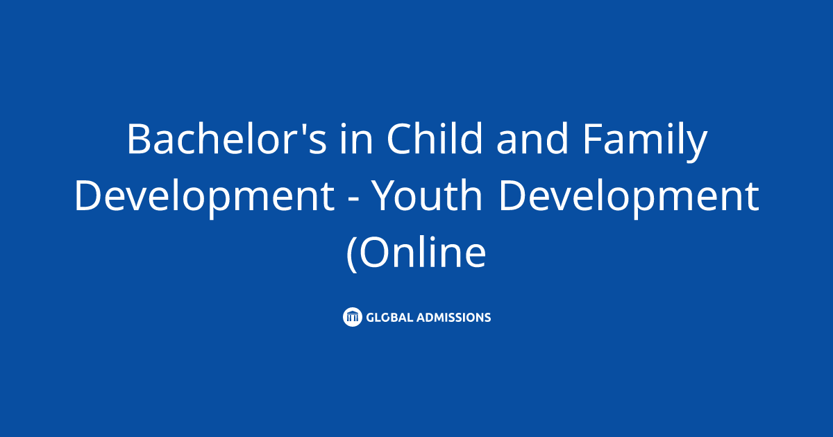 Bachelor's in Child and Family Development Youth Development